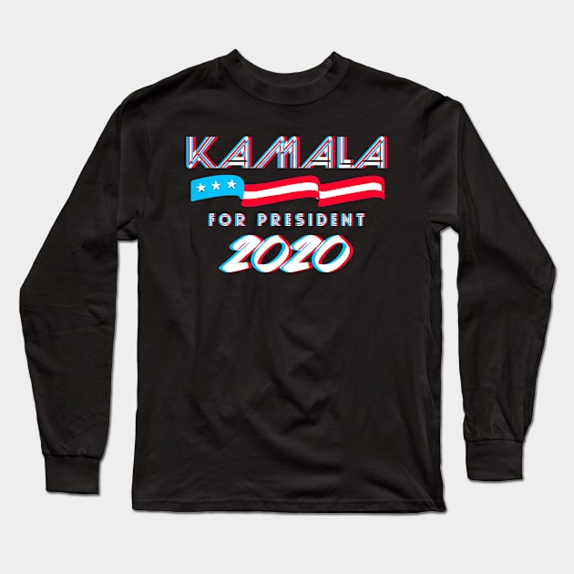 Kamala For President 2020 Long Sleeve T-Shirt by Flippin' Sweet Gear